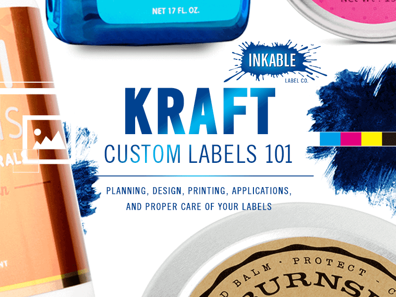 Custom Kraft Labels 101 - INKABLE LABEL CO. Guide