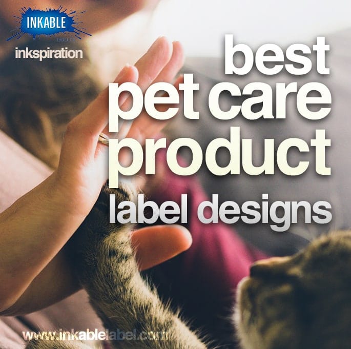Best Petcare Product Label Designs - Inkable Label Co