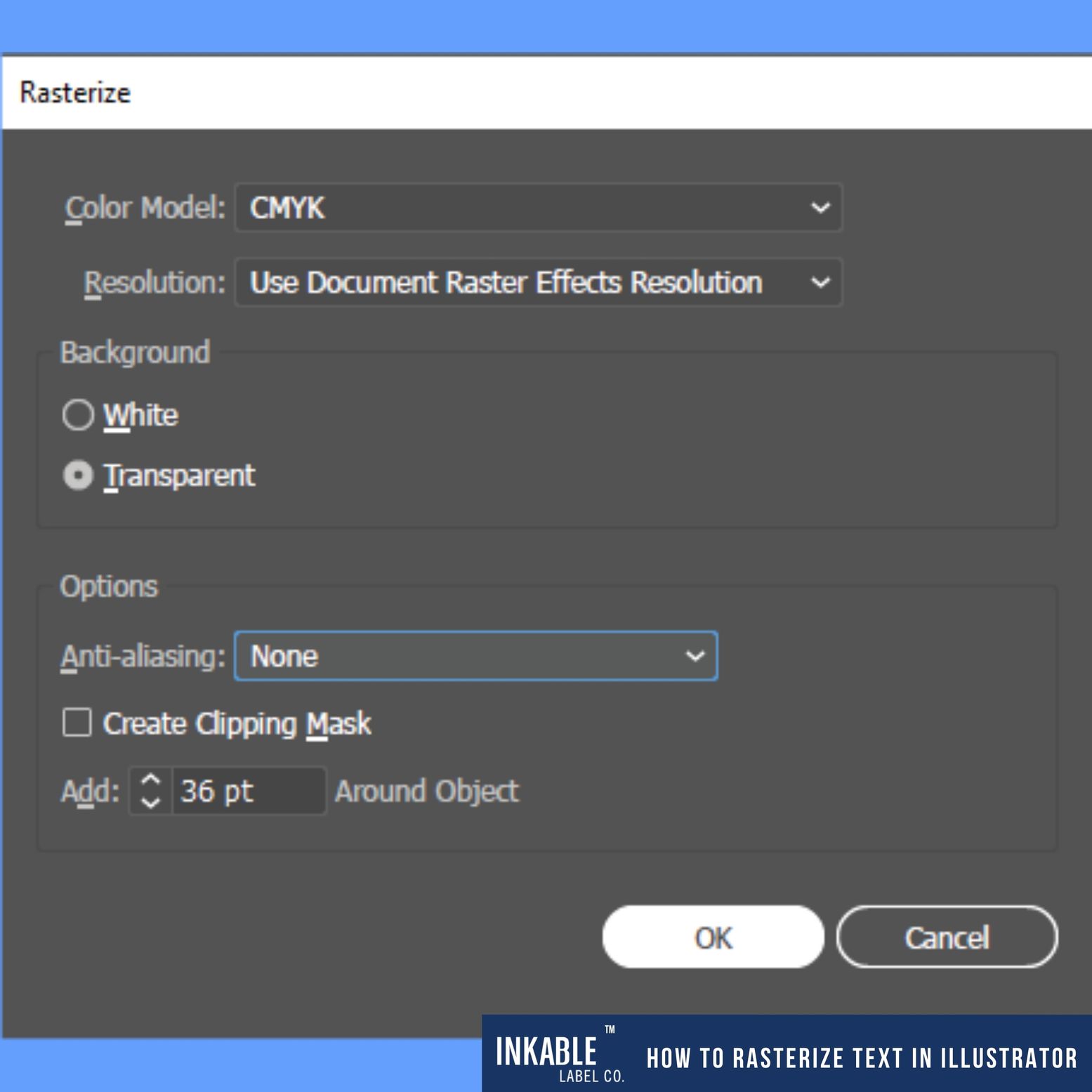 Step 8C - Choose settings to permanently rasterize object in Illustrator