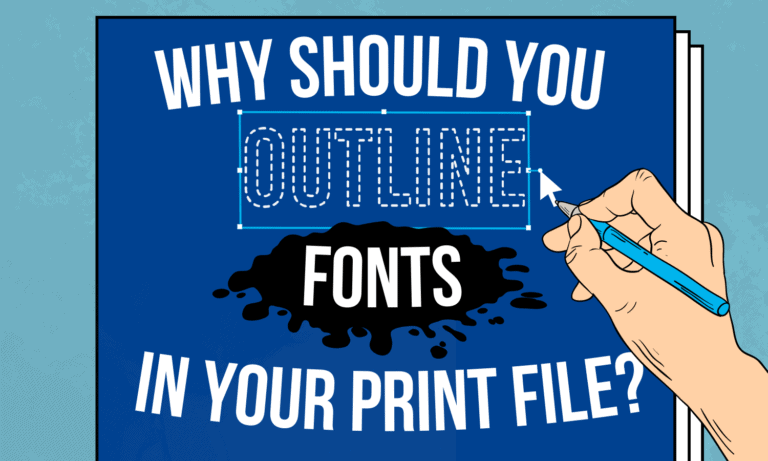 WHY SHOULD I OUTLINE FONTS?